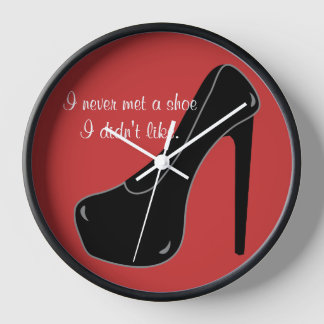Never met a Shoe Clock
