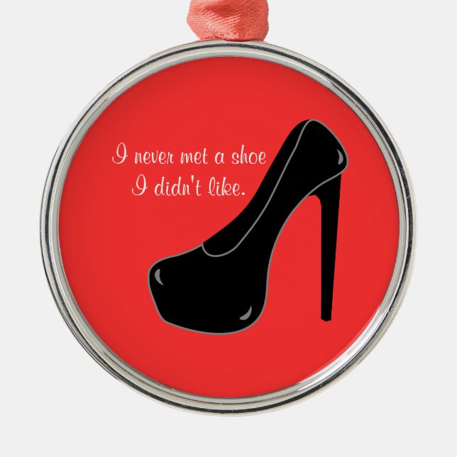 Never met a Shoe Metal Tree Decoration (Front)