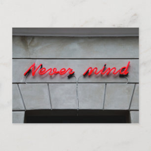Never Mind Neon Sign Postcard