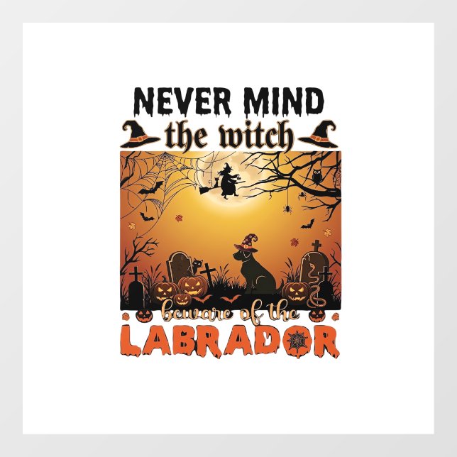 Never Mind Witch Beware Labrador Halloween Dog Pum (Sheet)