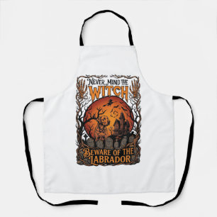 Never Mind Witch Beware Labrador Halloween Haunted Apron