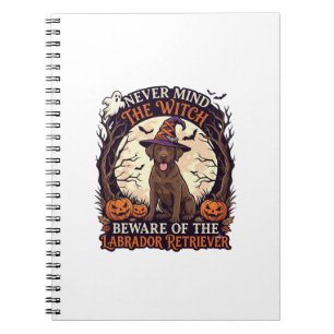 Never Mind Witch Beware Labrador Retriever Hallowe Notebook