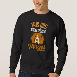 Never Misses His Target Design Beagle Hunting Sweatshirt