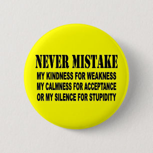 NEVER MISTAKE 6 CM ROUND BADGE