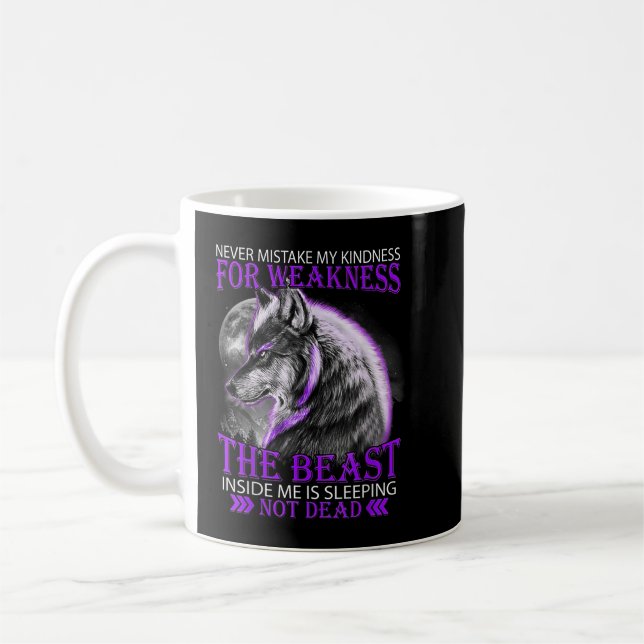 Never Mistake My Kindness For We Coffee Mug (Left)