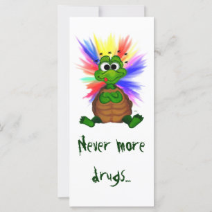 Never more drugs...