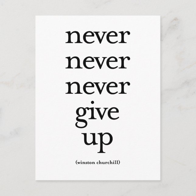 Never Never Never Give Up Postcard (Front)