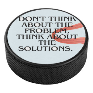 Never Put Off What You Can Do Today – Motivational Hockey Puck