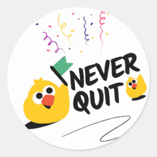 Never Quit Motivational SVG Cute Chick Inspirati Classic Round Sticker