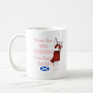 Never Run With Bagpipes You Could Get Kilt Coffee Mug