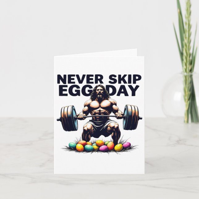 Never Skip Egg Day Tee Funny Jesus Easter Gym Leg  Card (Front)