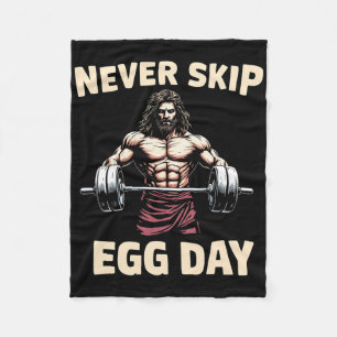 Never Skip Egg Day Tee Funny Jesus Easter Gym Leg Fleece Blanket
