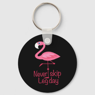 Never Skip Leg Day - Gym Fitness Workout Flamingo Key Ring