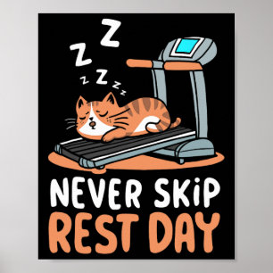 Never Skip Rest Day Funny Bodybuilding Cat Workout Poster