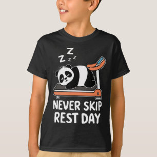 Never Skip Rest Day Funny Bodybuilding Panda Worko T-Shirt