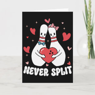 Never Split Bowling Pins Valentine Couples Cute Ma Card