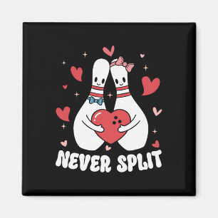 Never Split Bowling Pins Valentine Couples Cute Ma Magnet