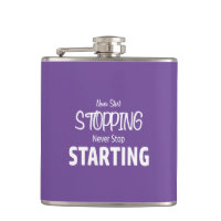 Never Start Stopping, Never Stop Starting