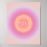 Never Stop Dreaming