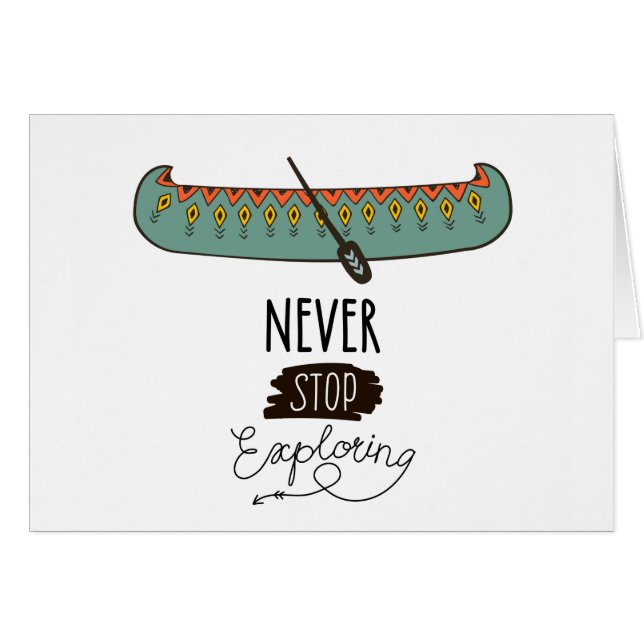 Never Stop Exploring Canoe (Front Horizontal)