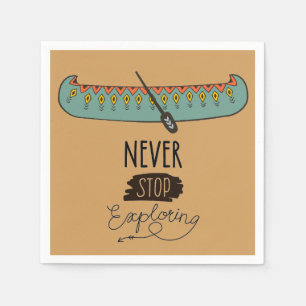 Never Stop Exploring Canoe Napkin