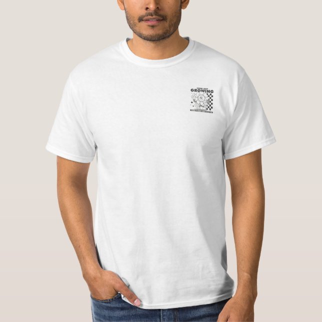 Never Stop Growing Flower Tee (Front)