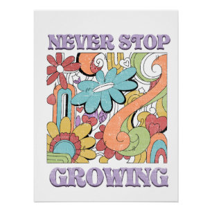 Never Stop Growing Retro Poster