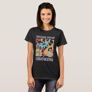 Never Stop Growing Retro  T-Shirt