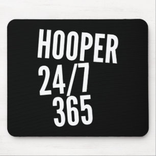 Never Stop Hoopin' Hooper 247 365 Bysketbyll Appar Mouse Pad