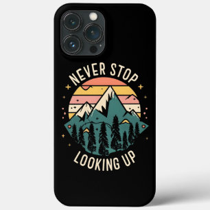 Never Stop Looking Up - Cosmic Inspiration iPhone 13 Pro Max Case