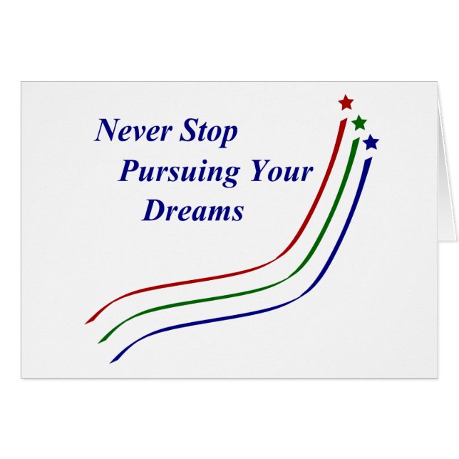 Never Stop Pursuing Your Dreams (Front Horizontal)