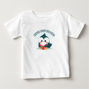Never stop reading motivational kids  baby T-Shirt