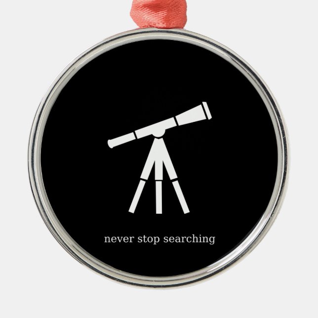 Never Stop Searching Telescope Metal Tree Decoration (Front)