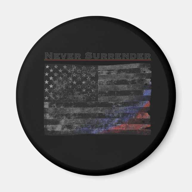 Never Surrender Black American Flag  Magnet (Front)