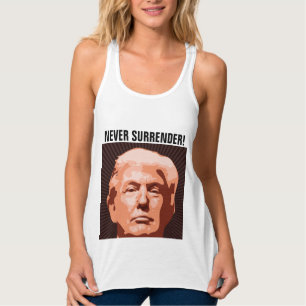 NEVER SURRENDER! DONALD TRUMP T-SHIRTS