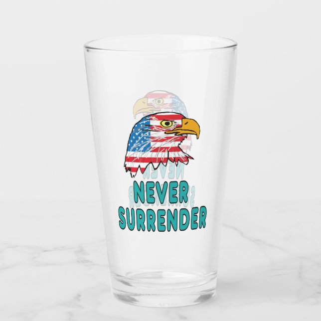 Never Surrender Glass (Front)