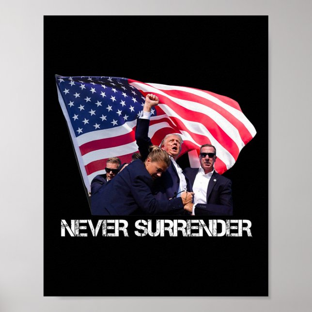 Never Surrender Tee  Poster (Front)