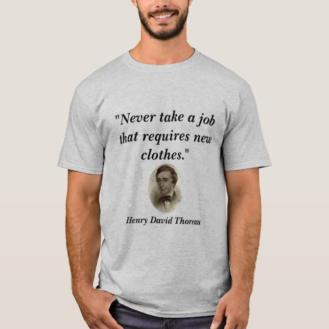 "Never take a job..." T-Shirt (Front)