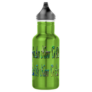 Never To Old, Motivational, 532 Ml Water Bottle