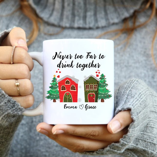 Never Too Far To Drink Together | Christmas friend Mug (Never Too Far To Drink Together | Christmas friend Mug)