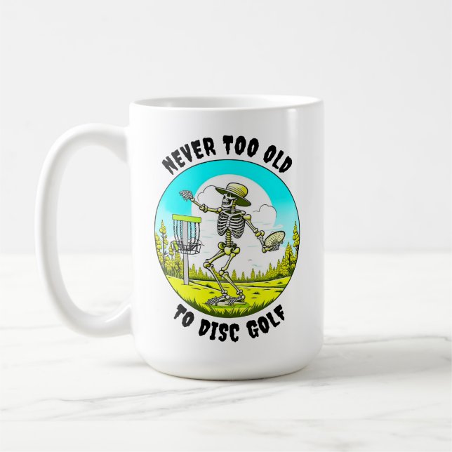 Never Too Old to Disc Golf | Skeleton Throwing Coffee Mug (Left)