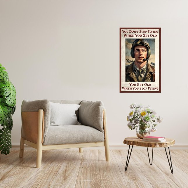 Never Too Old To Fly - Large Poster (Never Stop Flying Poster.
Art: Roger Smith)