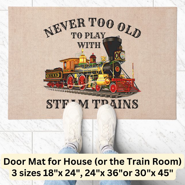 Never Too Old To Play Steam Train for Railroad Fan Doormat (Creator Uploaded)