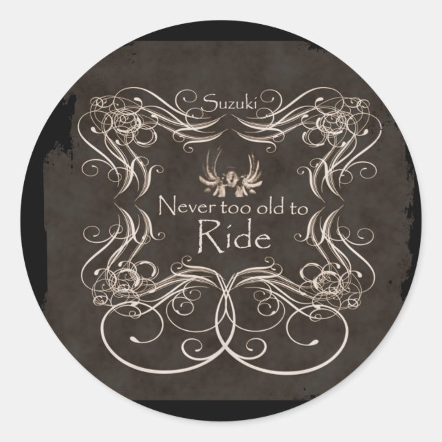 Never too old to ride classic round sticker (Front)