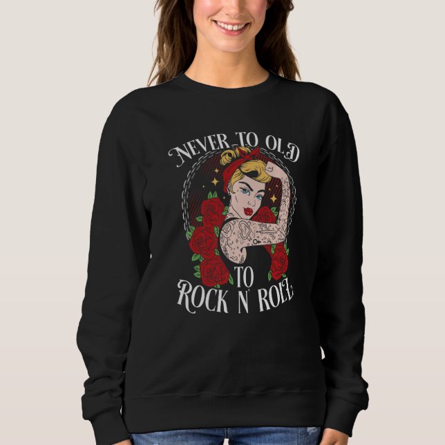 Never Too Old To Rock N´Roll  Rockabilly Premium Sweatshirt (Front)