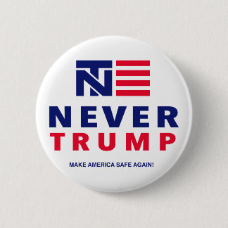 "NEVER TRUMP" 2.25-inch 6 Cm Round Badge
