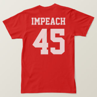 Never Trump Impeach 45 T-Shirt