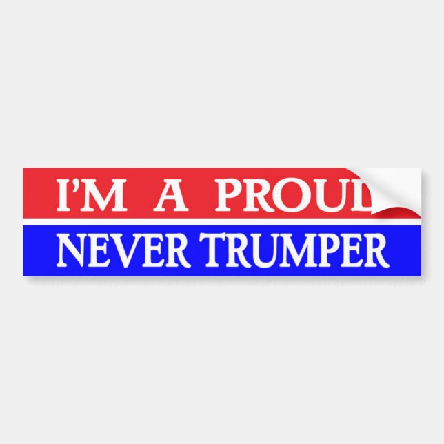 NEVER TRUMPER Bumper Sticker 2020 Election (Front)