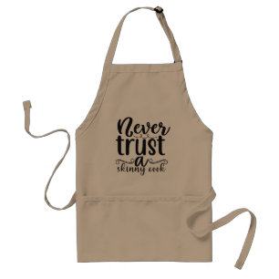 Never trust a skinny cook word art standard apron
