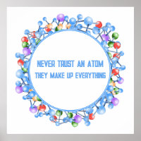 Never Trust an Atom Funny Science Theme